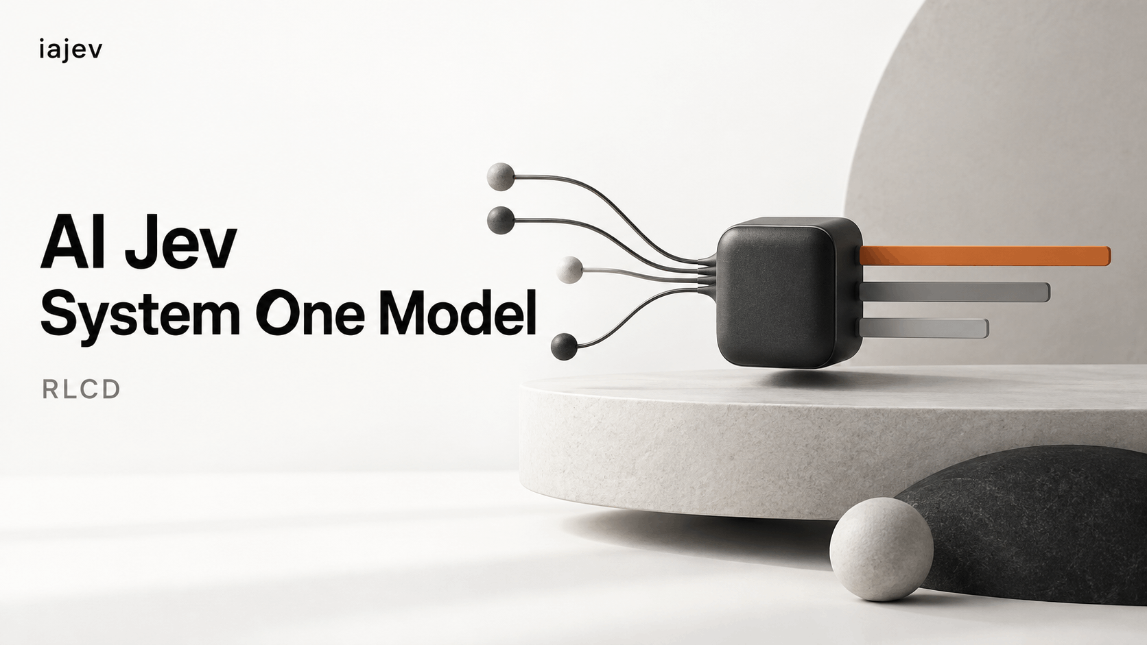 AI Jev Explained: System One Model & RLCD (2026 Guide)